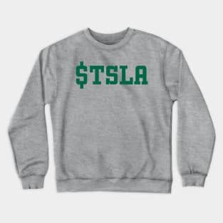 $TSLA Crewneck Sweatshirt